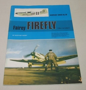 Warpaint Series No. 28 Fairey Firefly F.MK.1 to Mk.9 Geoffrey Bussy - Imagen 1 de 3