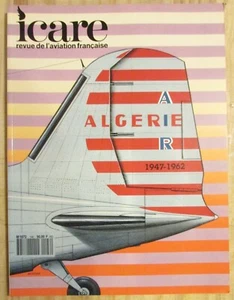 ICARE REVUE AVIATION N° 146 de 1993 AIR ALGÉRIE 1947 - 1962  - Picture 1 of 2