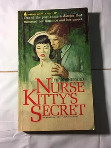 Vintage Romance NURSE KITTY'S SECRET Originally: Kentucky Nurse by Shepard 1964 - Picture 1 of 4