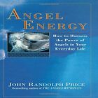 Angel Energy: How to Harness the Power of Ang by Price, John Randolph 0449909832