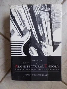 1994 A History of Architectural Theory - From Vitruvius to the Present - Kruft - Picture 1 of 2