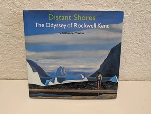 Distant Shores: The Odyssey of Rockwell Kent Constance Martin HCDJ 2000 Art Book - Picture 1 of 2