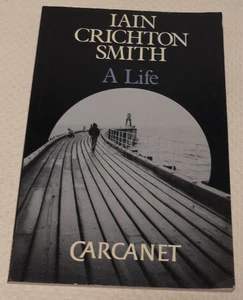 Iain Crichton Smith A Life - Autobiography in Verse 1986 - Imagen 1 de 3