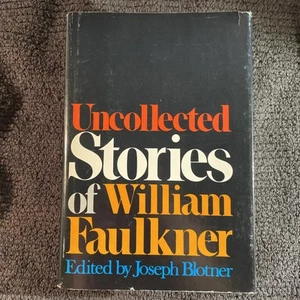 Uncollected Stories of William Faulkner / 1st Edition 1979, 2nd Printing Good - Bild 1 von 7
