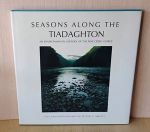 1993 signed SEASONS ALONG THE TIADAGHTON Pine Creek Gorge Penn. STEVEN OWLETT ex - Imagen 1 de 17