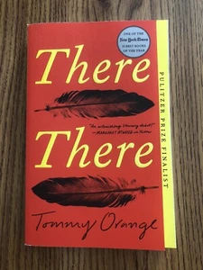 There There by Tommy Orange (Paperback, 2019) - Picture 1 of 9