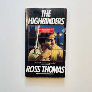 The Highbinders paperback by Ross Thomas writing as Oliver Bleeck Perennial 1987 - Foto 1 di 10