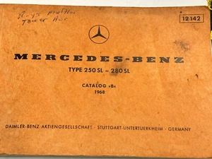 Mercedes Benz TYPE 250 SL-280 SL Catalog B Repair Manual 12142 OEM 1968 - Picture 1 of 11