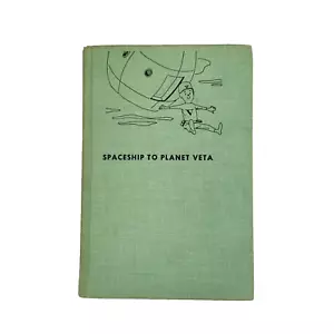 Raumschiff zum Planeten Veta Reinhold W. Goll 1962 1. Auflage Vintage Raumfahrt - Bild 1 von 10