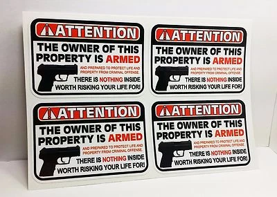 Owner is Armed Warning Security DECALS / Gun Firearm STICKERS 2" X 3" Sheet of 4