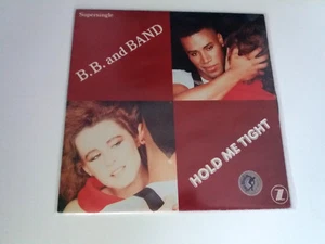 B. B. Et Band " Hold Me Tight " Maxi 12 " Vinyle G/VG Be / Mbe - Picture 1 of 2