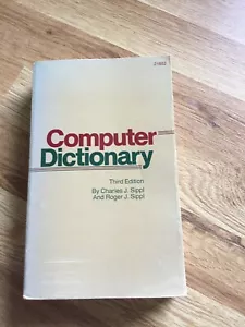 Computer Dictionary Charles Sipped 3. Auflage - Softcover 1982 Sehr guter Zustand - Bild 1 von 1