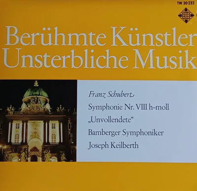 Berühmte Künstler. Unsterbliche Musik. Schubert: Unvollendete. LP 7". - Bild 1 von 2