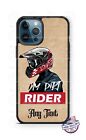 Étui pour téléphone I'm a Dirt Rider Biker Rider pour iPhone 14 Samsung s23 Google