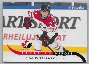 2009-10 Gina Kingsbury O-Pee-Chee OPC Canadian Heroes