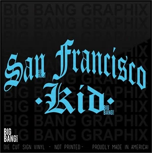 San Francisco Ca Vinyl Decal Sticker BORN Home State City Car Window Cali Kid - Foto 1 di 4