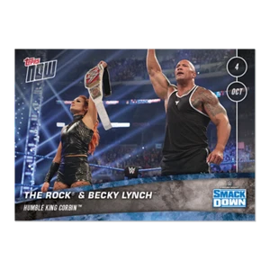 2019 TOPPS NOW WWE #69 THE ROCK AND BECKY LYNCH HUMBLE KING CORBIN ON SMACKDOWN - Bild 1 von 2