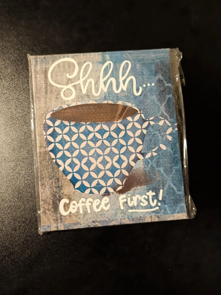 Shhh. ¡El café primero! Arte de pared de cocina lienzo café comida bebida decoración del hogar 7,5" x 6" Foto 1 de 1
