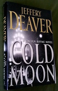 2006 SIGNED by Jeffery DEAVER "THE COLD MOON" FIRST EDITION HC w/ DJ INSCRIBED  - Foto 1 di 5