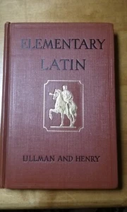 1924 Antique Elementary Latin by N. Henry and B L Ullman Hardcover - Foto 1 di 11