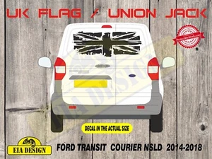 Bandera del Reino Unido/Union Jack furgoneta/coche envejecido pegatina para Ford Tr Courier NSLD 2014-2018 - Imagen 1 de 2