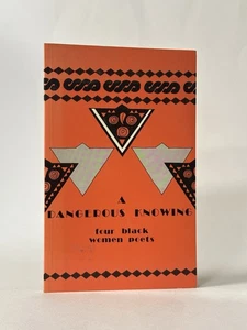 A Dangerous Knowing. Four Black Women Poets. 1st Edition. Burford, Pearse, Kay, - Imagen 1 de 2