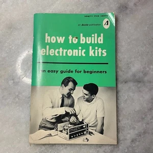 How To Build Electronic Kits An Easy Guide for Beginners Allied Paperback Book - Bild 1 von 2