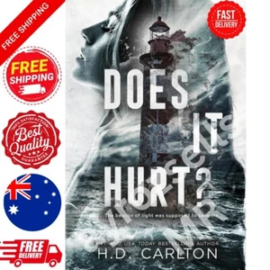 Does It Hurt? Paperback Book by H. D. Carlton NEW AU - FREE SHIPPING -BRAND NEW - Picture 1 of 4