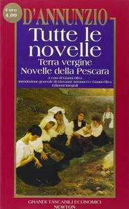 Tutte le novelle: Terra vergine-Novelle della Pescara [Jan 01, 1995] D'Annunzio, - Foto 1 di 1