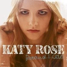 Because I Can von Katy Rose | CD | Zustand sehr gut - Bild 1 von 2