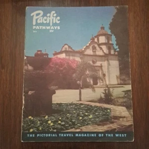 Pacific Pathways The Pictorial Magazine Of The West January 1948 - Picture 1 of 4