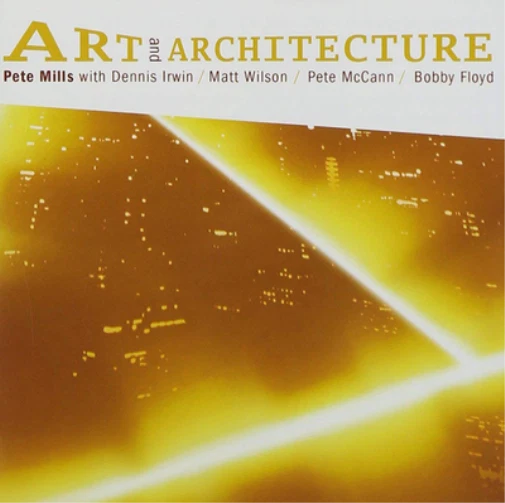 Pete Mills Art and Architecture (CD) Album - Bild 1 von 1