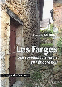 LES FARGES  une communauté rurale en Périgord Noir + Paulette FOURNIAU - Picture 1 of 2