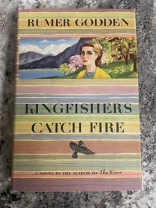 Kingfishers Catch Fire by Rumer Godden 1953 HC DJ Book Club Edition - Picture 1 of 14