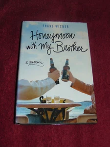 SIGNED 2005 1st/6th HB/DJ BOOK: "HONEYMOON WITH MY BROTHER" FRANZ & KURT WISNER - Picture 1 of 9