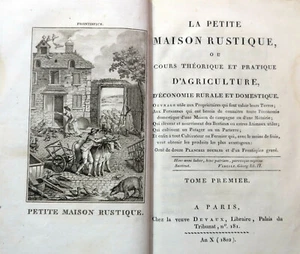 AGRICULTURE/LA PETITE MAISON RUSTIQUE/VEUVE DELVAUX/1802/6 PLANCHES/TOME UN - Foto 1 di 8