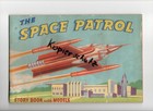 The Space Patrol -altes Bilderbuch-altes Kinderbuch-Bastelbogen -SF-Story Book