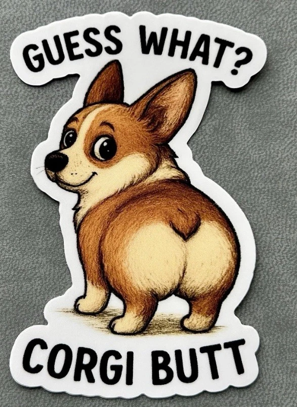 Guess What Corgi Butt виниловая наклейка наклейка забавная привлекательная милая 3 дюйма винил - Изображение 1 из 1
