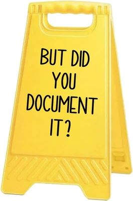 But Did You Document It Cute Office Decor Funny Desk Sign, Humor Joke Phone Stan - Image 1 of 4