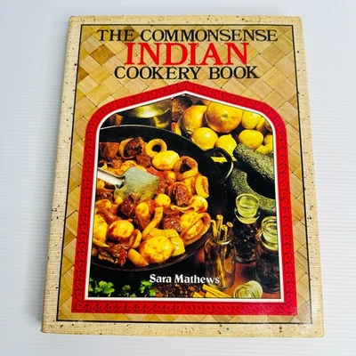 The Commonsense Indian Cookery Book Sara Mathews Recipes Hardcover - image 1 of 4