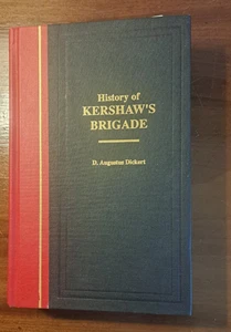Geschichte von Hershaw's Brigade D. Augustus Dickert Deluxe Nachdruck Broadfoot Pub. - Bild 1 von 6