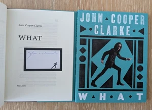 JOHN COOPER CLARKE SIGNED BOOKPLATE WHAT HB/DJ 2024 BRAND NEW UNREAD COPY  - Picture 1 of 4