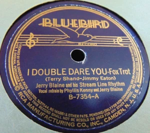 78RPM Bluebird Jerry Blaine - I Double Dare You / You're Out of This World, V V+ - Picture 1 of 4