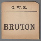 GREAT WESTERN RAILWAY LUGGAGE LABEL - BRUTON (Caps, Serif)