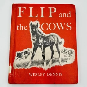 Flip and the Cows Written & Illustrated by Wesley Dennis 1955 Vintage Hardcover - Picture 1 of 10