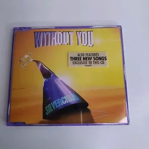 SILVERCHAIR Without You AUSTRALIAN 4 track CD Single 3 Exclusive Songs - Picture 1 of 2