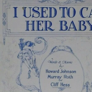 Scarce Edition Vintage 1919 Sheet Music - "I Used To Call Her Baby"  - Picture 1 of 3