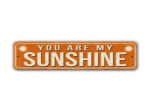 You Are My Sunshine Street Sign Vintage Style - Picture 1 of 4