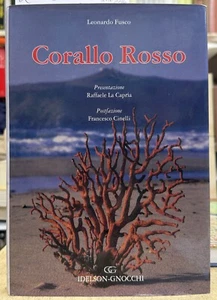 (Corallo) L. Fusco - CORALLO ROSSO - I EDIZIONE - Idelson-Gnocchi 2011 - Imagen 1 de 1