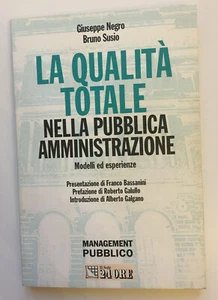 La qualità totale nella pubblica amministrazione Negro Susio Il sole 24 ore 1998 - Picture 1 of 2
